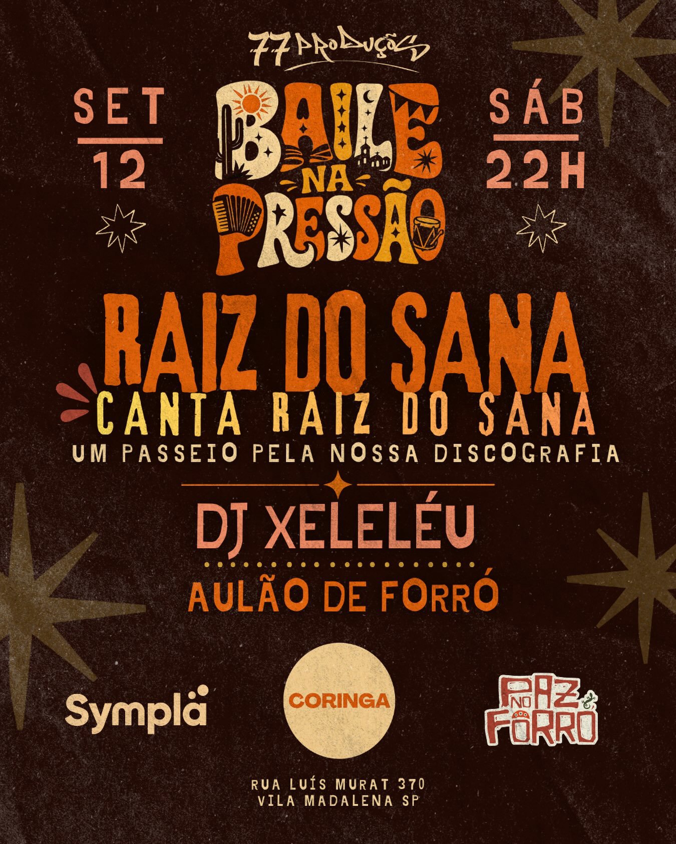 Baile na Pressão - Raiz do Sana - DJ Xeleleu,Aulão de Forró