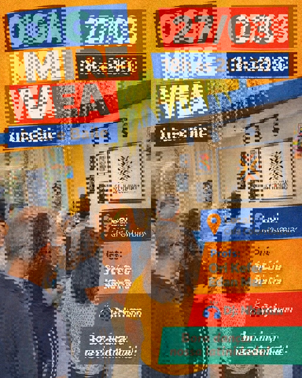 OIGA, MIRE, VEA - Aula & Baile