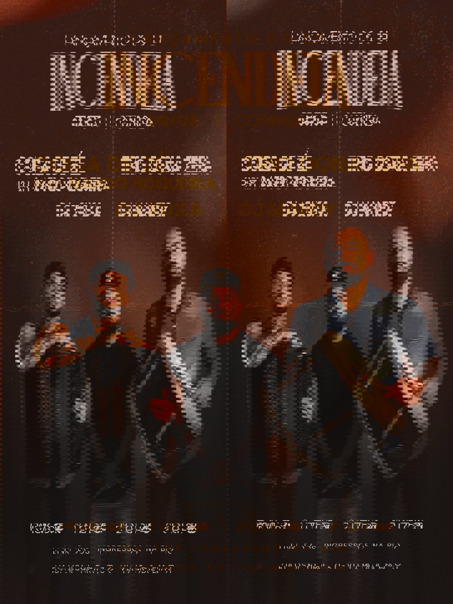 Coisa de Zé - Lançamento do EP Incendeia