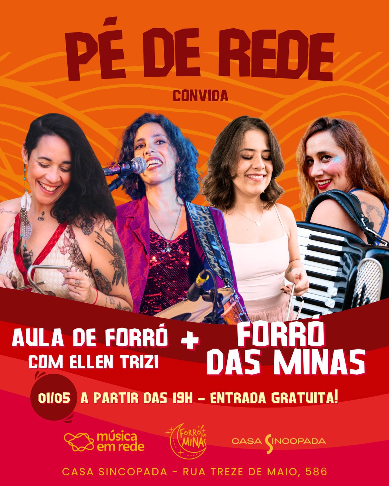 Pé de Rede convida Forró das minas