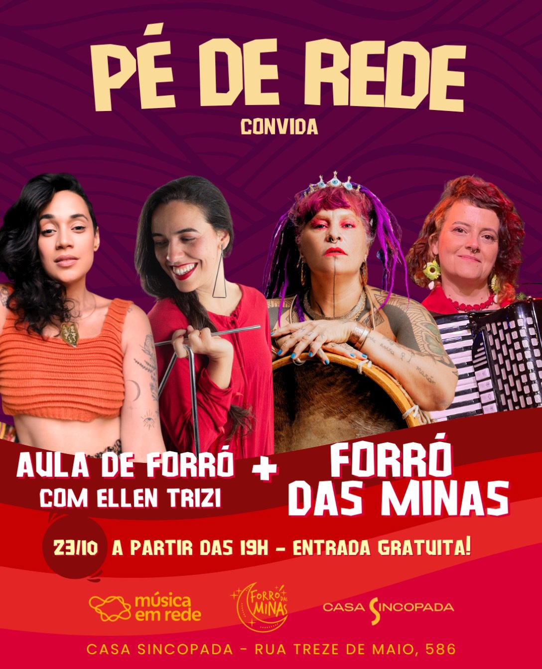 Pé de Rede Convida: Forró das Minas