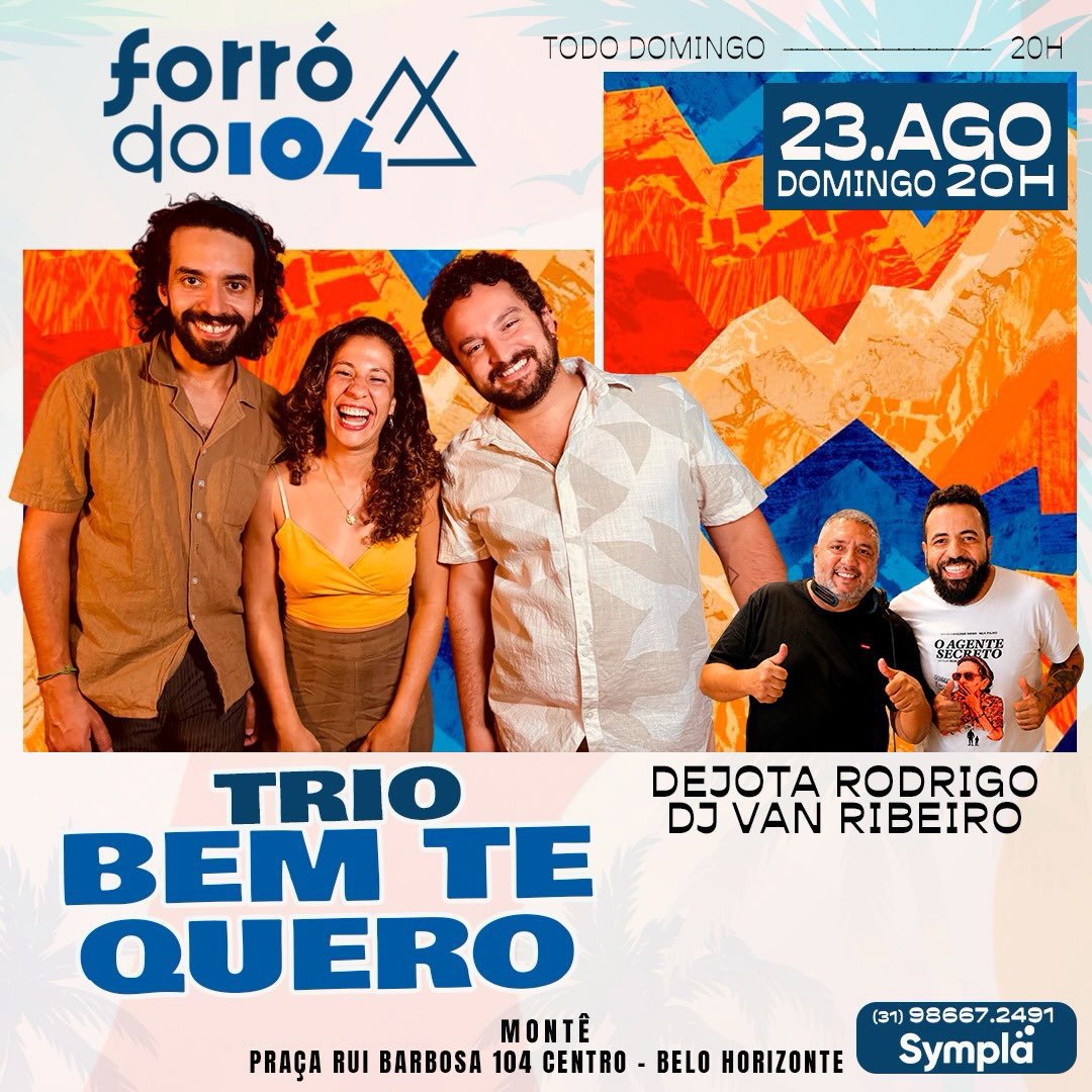 Forró Do 104 - Trio Bem te Quero - Dejota Rodrigo,DJ Van Ribeiro