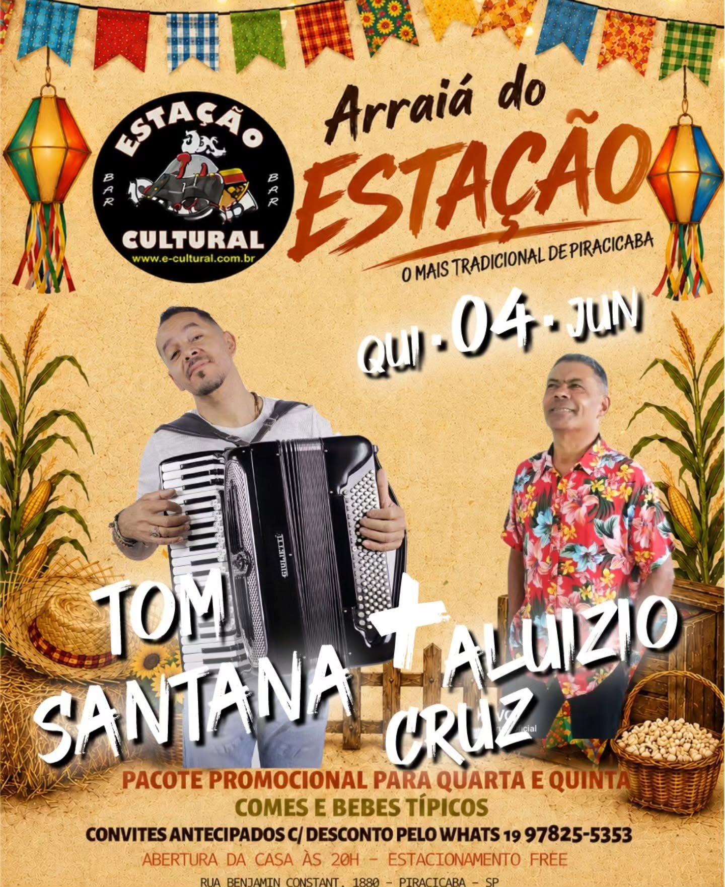 Arraiá do Estação - Tom Santan + Aluizio Cruz