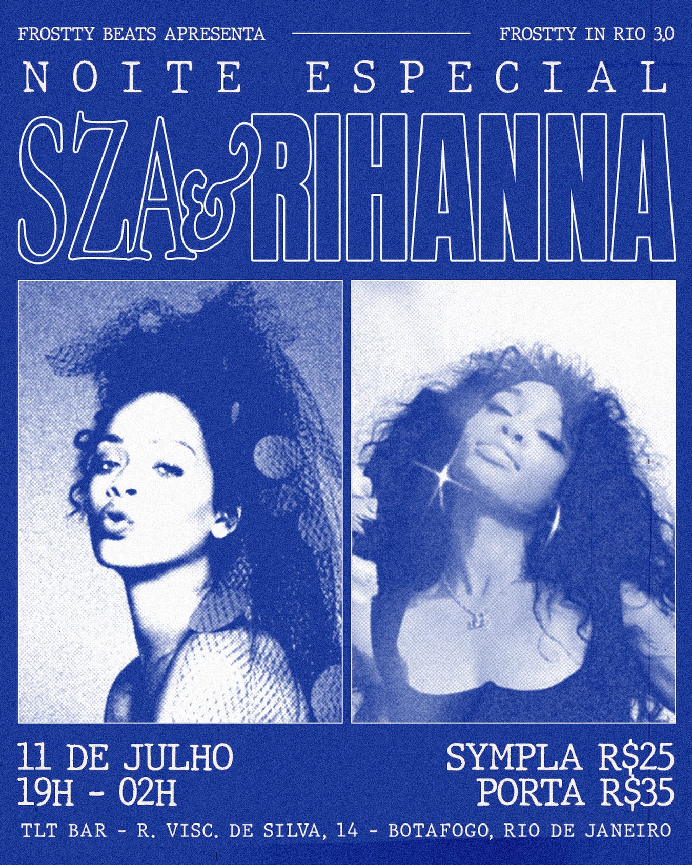 Noite especial SZA & Rihanna