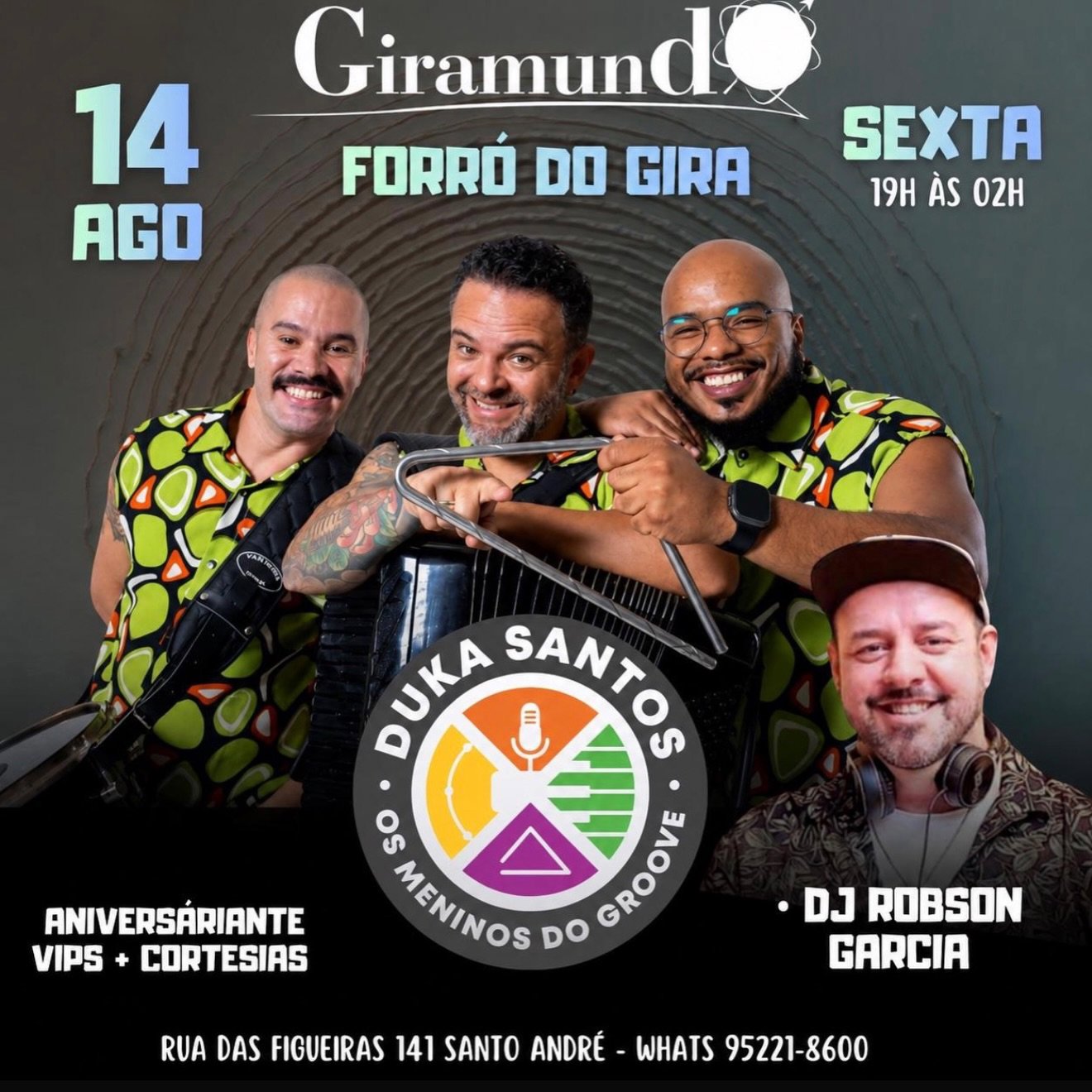 Forró Do Gira - Duka Santos e os Meninos do Groove - DJ Robson Garcia