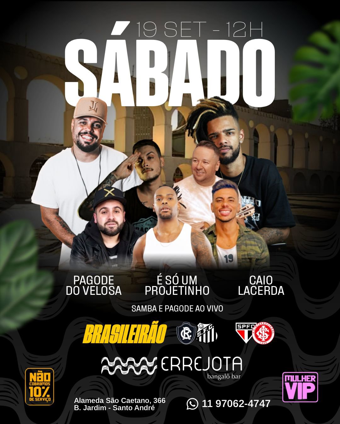 Pagode do Velosa, É Só um Projetinho e Caio Lacerda