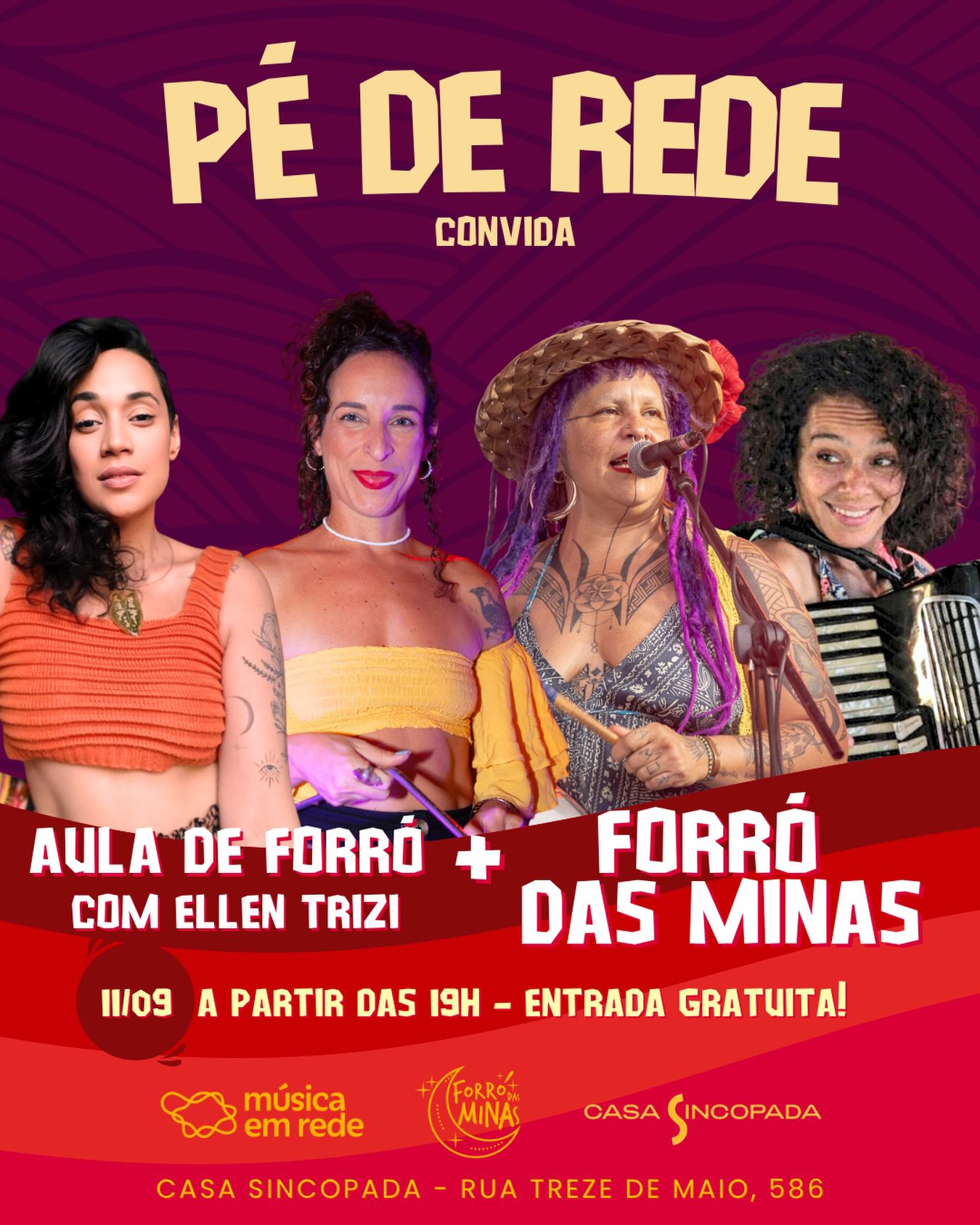 Pé de Rede convida Forró das Minas